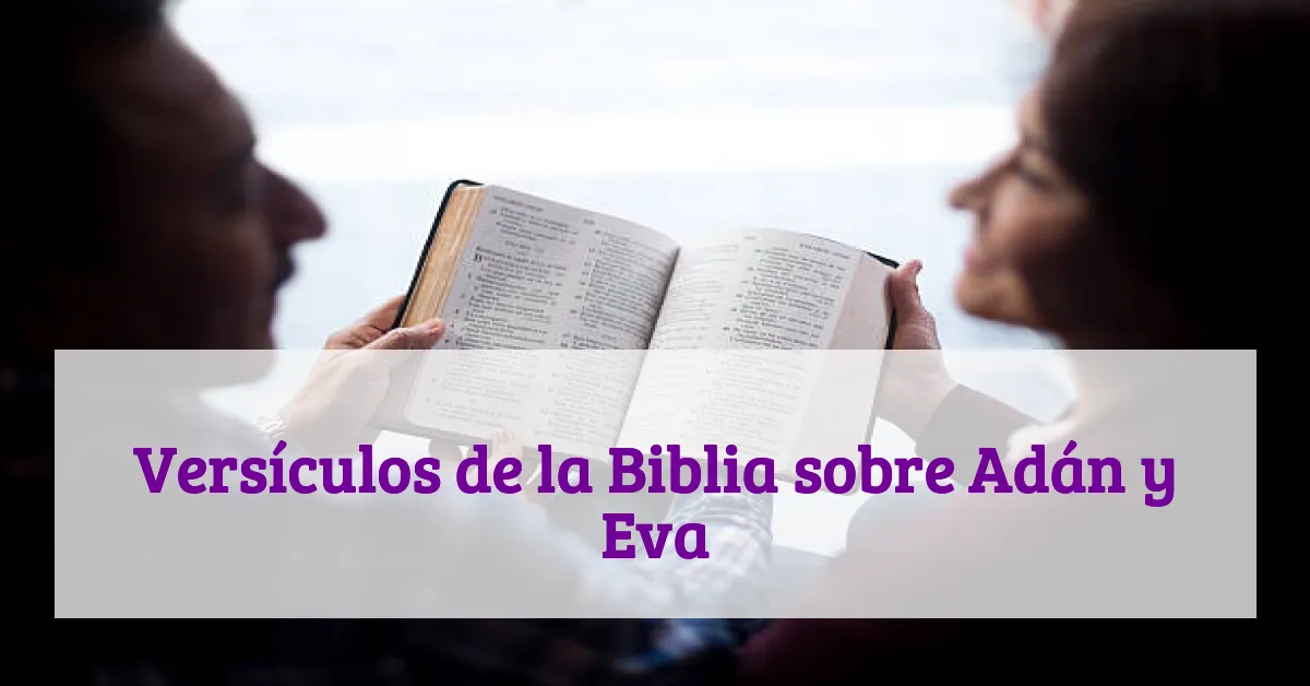 Versículos de la Biblia sobre Adán y Eva