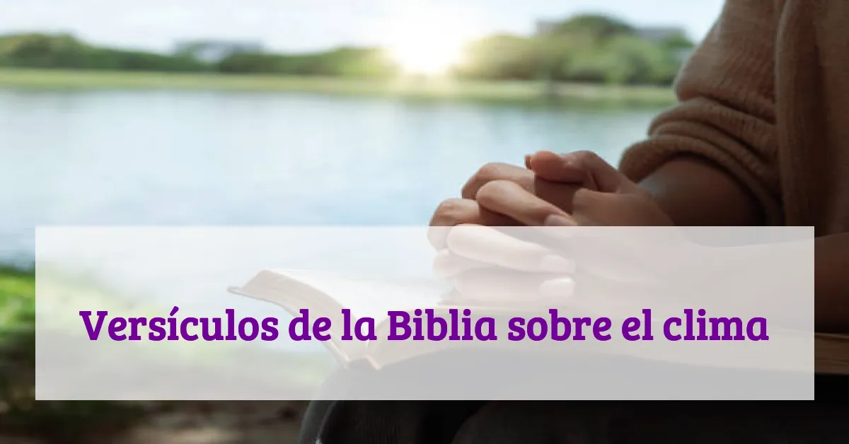 Versículos de la Biblia sobre el clima