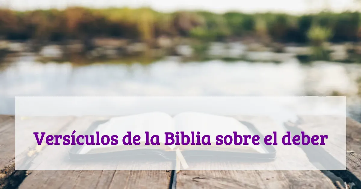 Versículos de la Biblia sobre el deber