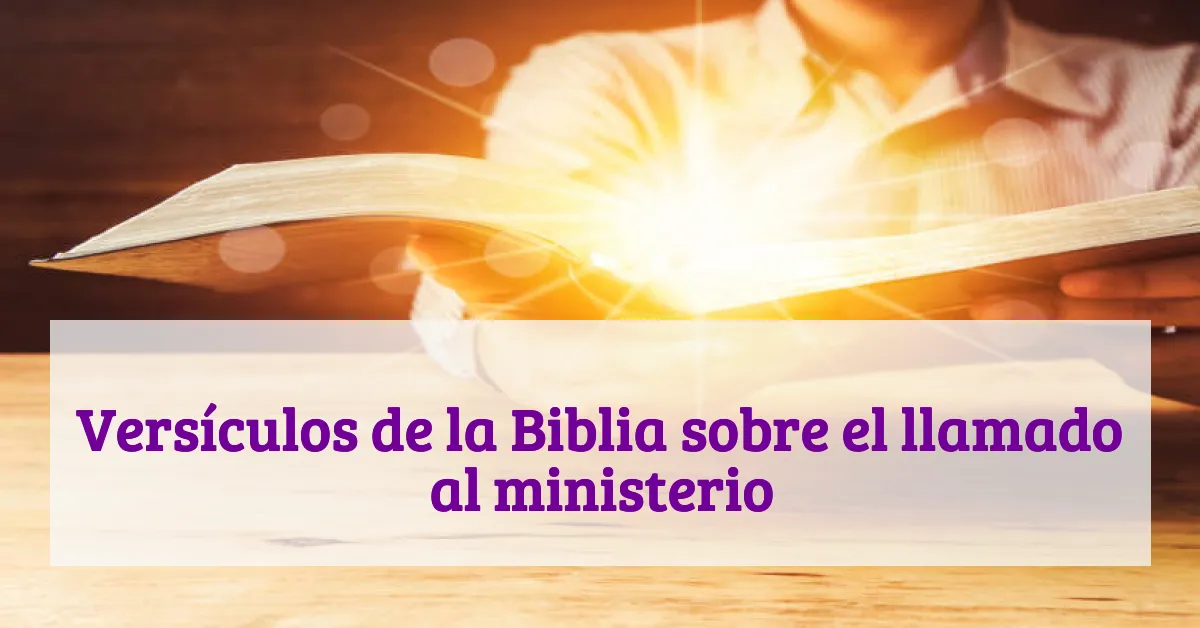 Versículos de la Biblia sobre el llamado al ministerio