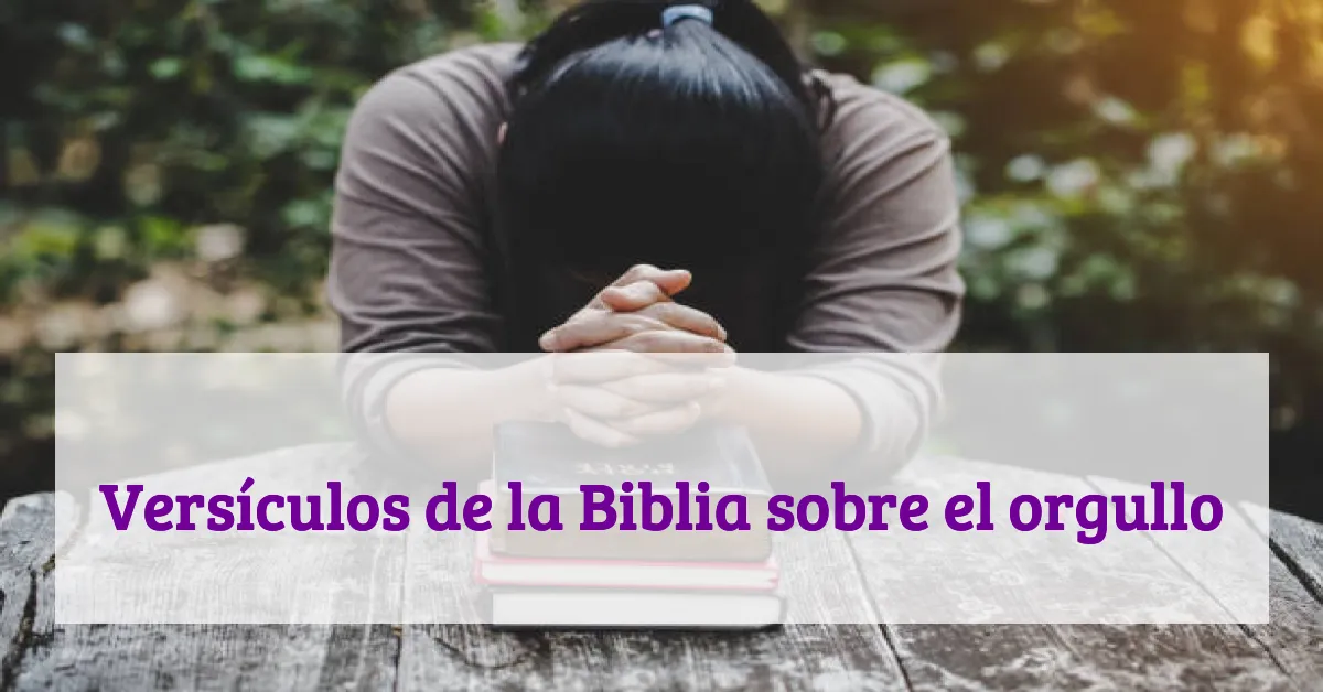 Versículos de la Biblia sobre el orgullo