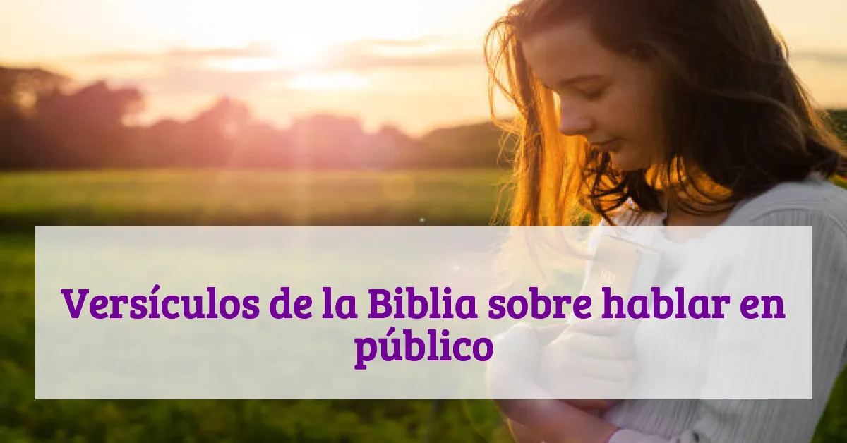 Versículos de la Biblia sobre hablar en público