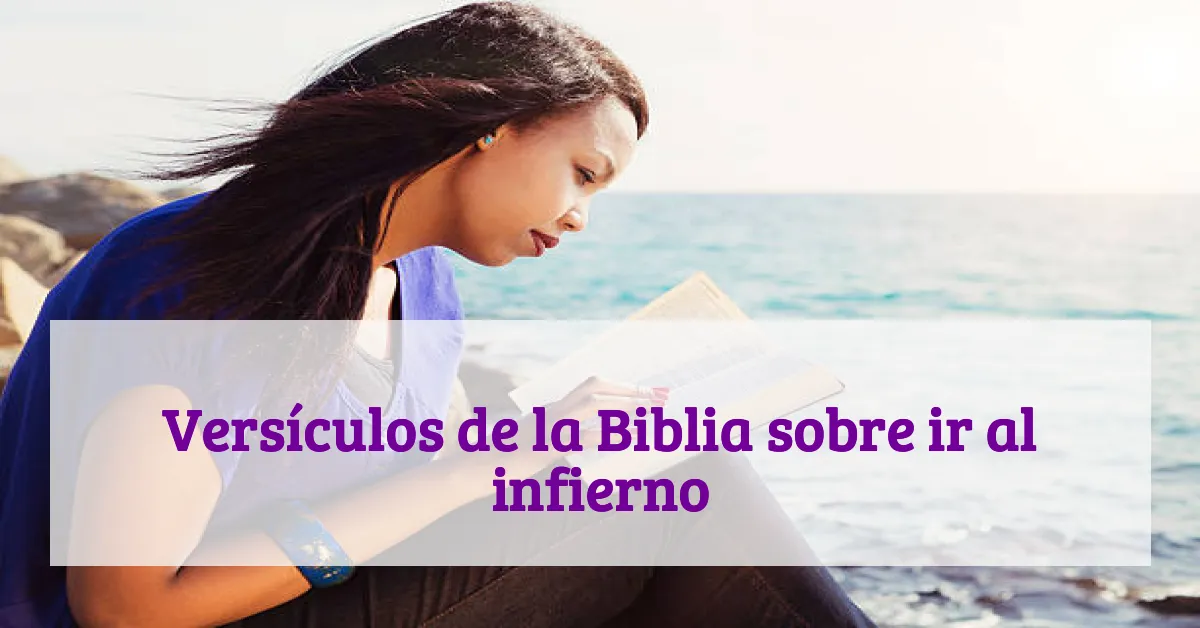 Versículos de la Biblia sobre ir al infierno