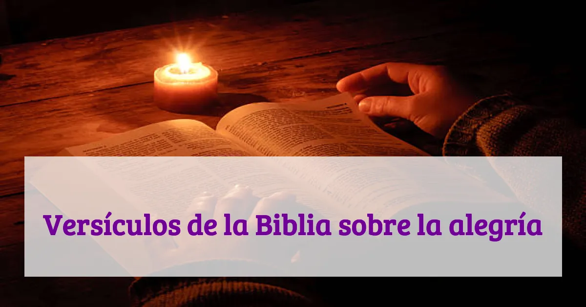 Versículos de la Biblia sobre la alegría
