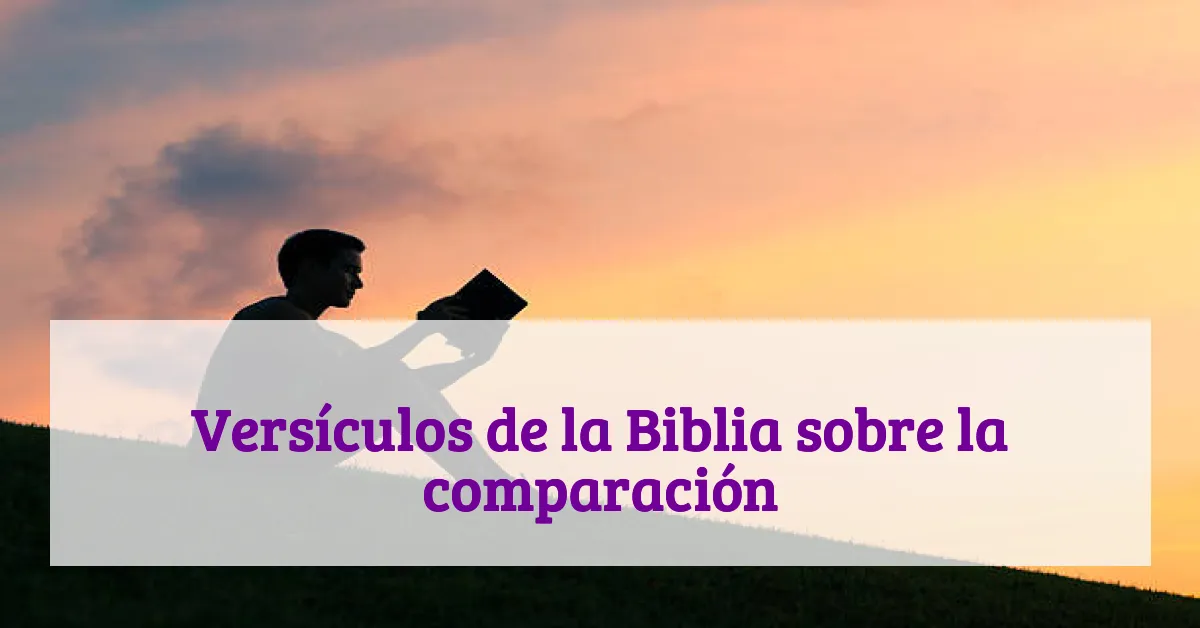 Versículos de la Biblia sobre la comparación