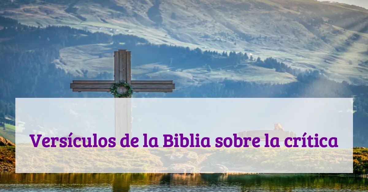 Versículos de la Biblia sobre la crítica