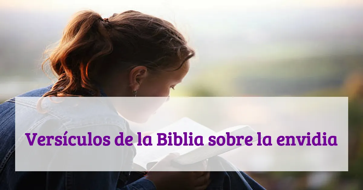 Versículos de la Biblia sobre la envidia
