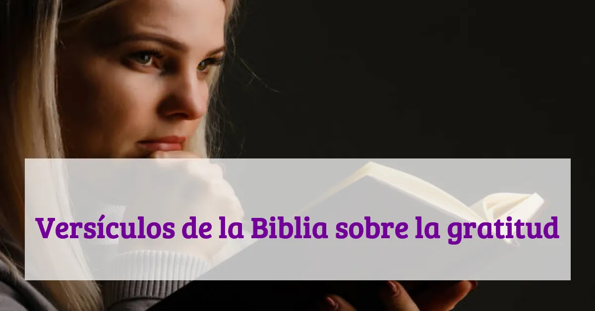 Versículos de la Biblia sobre la gratitud