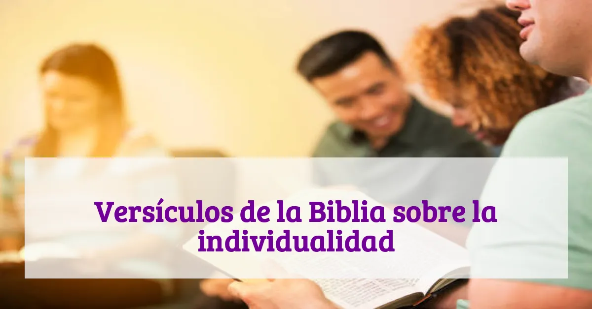 Versículos de la Biblia sobre la individualidad