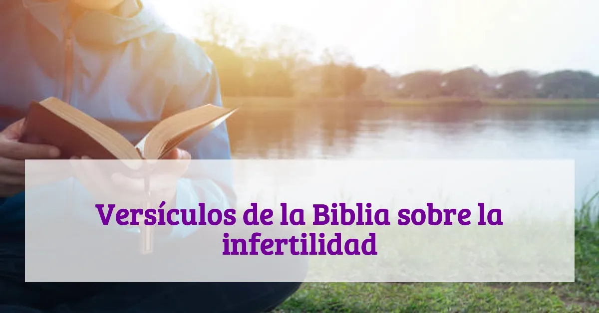 Versículos de la Biblia sobre la infertilidad