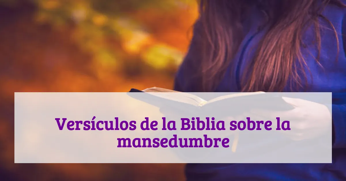 Versículos de la Biblia sobre la mansedumbre