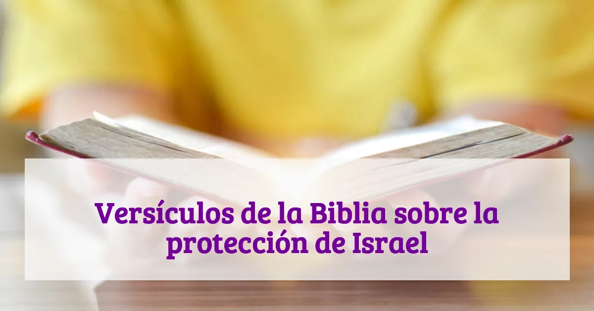 Versículos de la Biblia sobre la protección de Israel