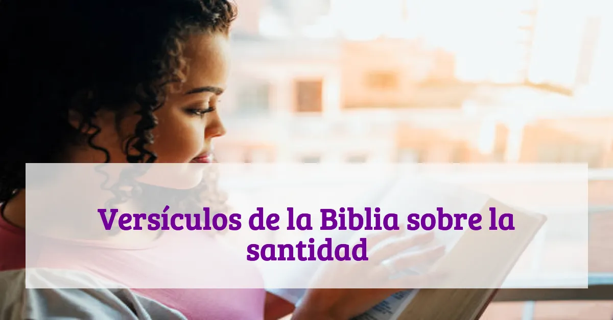 Versículos de la Biblia sobre la santidad