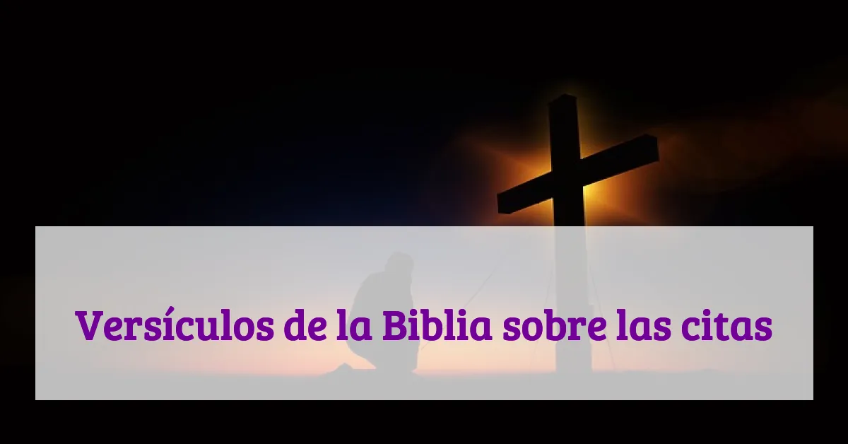 Versículos de la Biblia sobre las citas