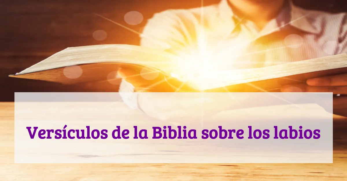 Versículos de la Biblia sobre los labios