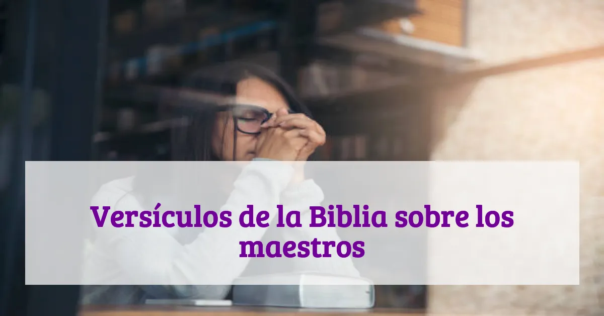 Versículos de la Biblia sobre los maestros