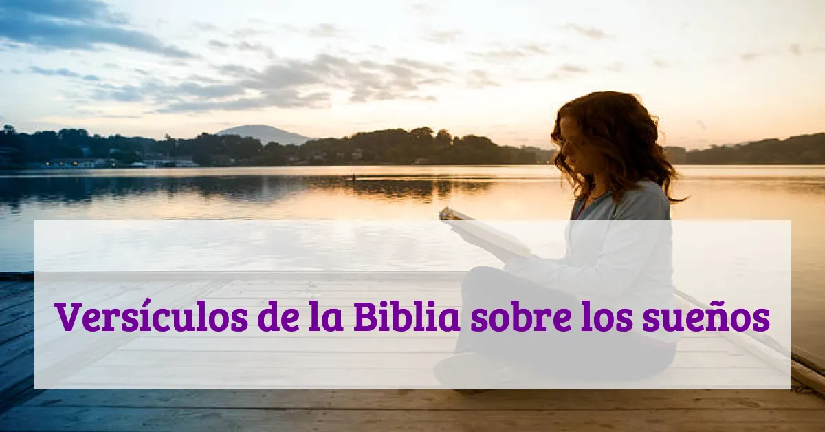 Versículos de la Biblia sobre los sueños