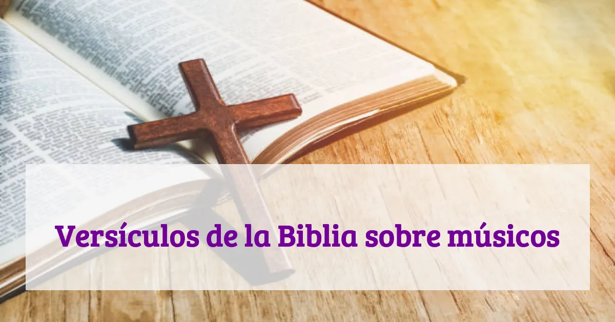 Versículos de la Biblia sobre músicos