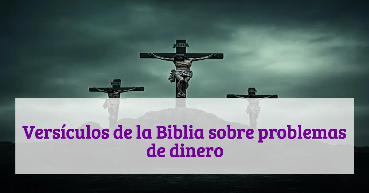 Versículos de la Biblia sobre problemas de dinero