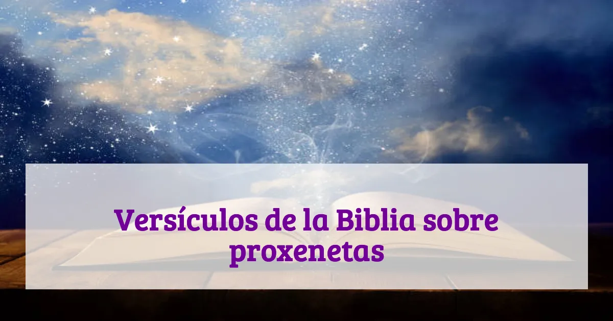 Versículos de la Biblia sobre proxenetas